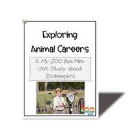 Exploring Animal Careers - Zookeepers Digital Unit Study