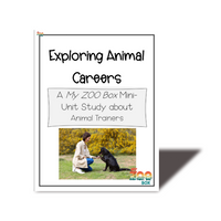 Exploring Animal Careers - Animal Trainers Digital Unit Study