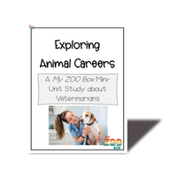 Exploring Animal Careers - Veterinarians Digital Unit Study